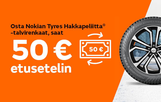 50 € etuseteli Nokian Tyres Hakkapeliitta -talvirenkaista