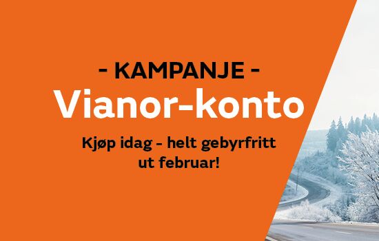 Kjøp idag helt gebyrfritt ut februar med Vianor-konto